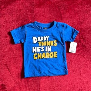 Daddy Thinks He’s In Charge T-shirt Size 18M NWT